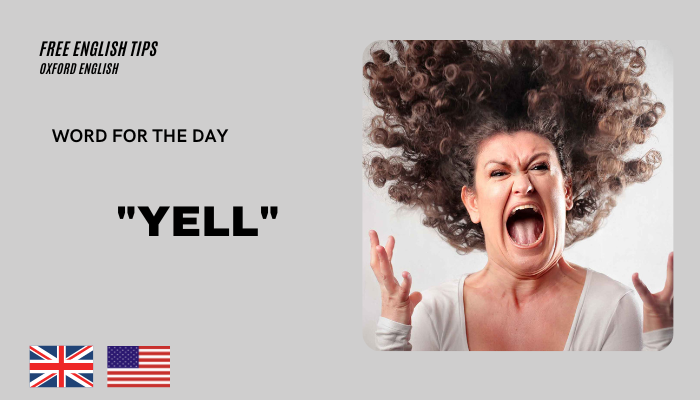 Yell Meaning In English Oxford