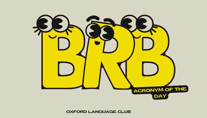 BRB Full Form: Exploring The Meaning And Usage Of BRB In Online